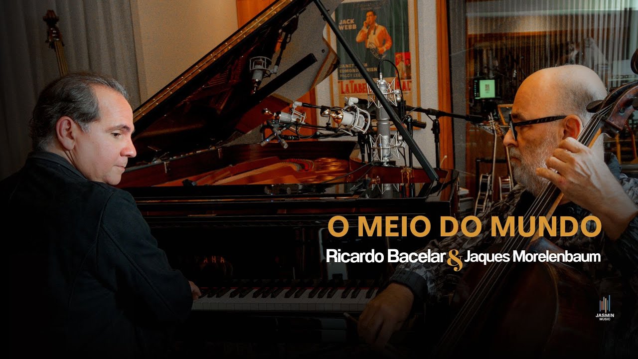 Ricardo Bacelar e Jaques Morelenbaum - O Meio do Mundo (clipe)