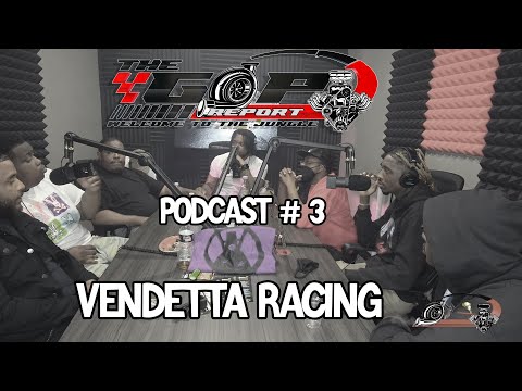 TGR Podcast #3 Vendetta Racing 🏁