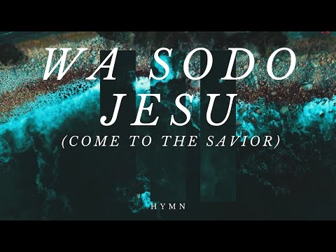 Wa sodo Jesu (Come to the Savior) | Adebunmi