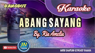 Download lagu Abang Sayang_Karaoke Dangdut Keyboard_By.Ria Amelia mp3