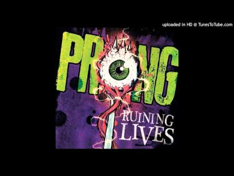 Prong - Self Will Run Riot