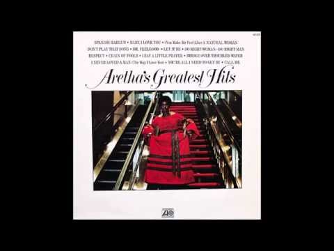 Aretha Franklin - You're All I Need To Get By