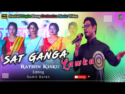 Rathin Kisku||Sat Ganga Lawka||Santali Hit Bapla Dong Music Video