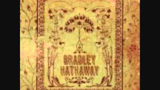 Bradley Hathaway - ''I say what i mean and i mean what i say''