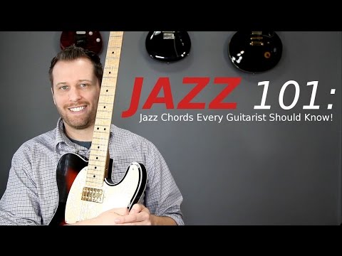 Jazz 101: Easy Jazz Chords Every Guitarist Should Know!