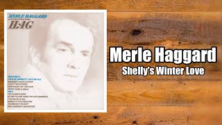 Shelly&#39;s Winter Love - Merle Haggard