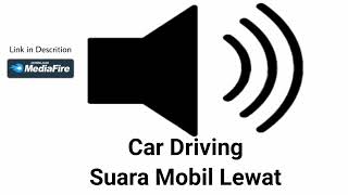 Download lagu Sound effect Mobil Lewat / Sound effeck Car Driving mp3