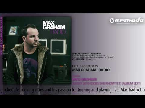 OUT NOW: Max Graham - Radio (Track 04: Max Graham - Dusky 2010 (Does She Know Yet)