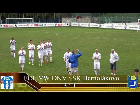 FCL VW DNV : ŠK Bernolákovo  3 : 1    III.Liga BFZ  3.kolo   HD