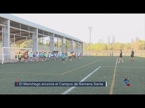 El CD Manchego anuncia su Campus de Semana Santa y el fichaje de Cheikh Sarr