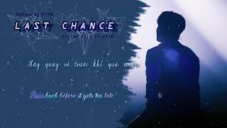 【Lyrics + Vietsub】LAST CHANCE - Alyssa Reid feat JRDN