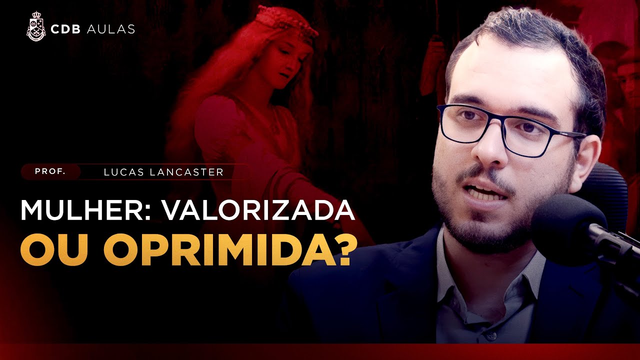 A Mulher na Idade Média - Prof. Lucas Lancaster