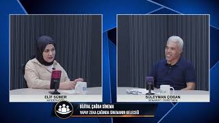 TOPLUMUN SESİ | DİJİTAL ÇAĞDA SİNEMA | KONUK SÜLEYMAN ÇOBAN