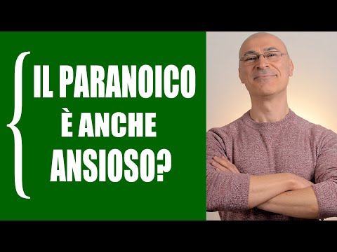 Il paranoico è anche ansioso?