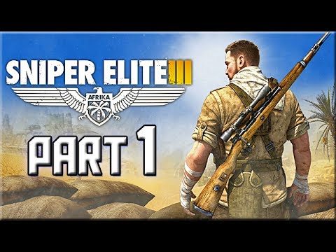 Sniper Elite 3 Walkthrough: Part 1 - THE SHARPSHOOTER STRIKES!! [PS4 Gameplay]