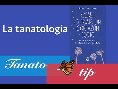 ¿Qué es la TANATOLOGÍA?