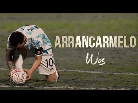 Lionel Messi - ARRANCARMELO (Wos) | Qatar 2022