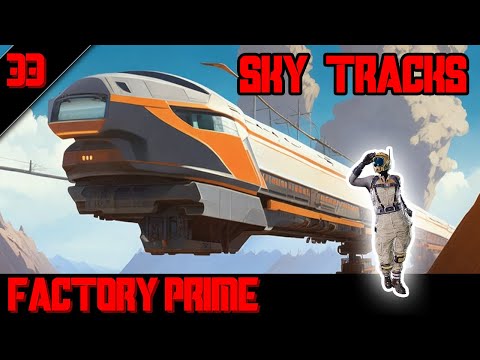 🏗️Der Schwebe Bahnhof - Ressourcenbeschaffung EASY MODE  - SATISFACTORY: Factory Prime - 33