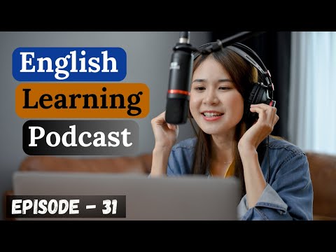 English Learning Podcast Conversation Episode 31 | Elementary | Podcast To Improve English Speaking