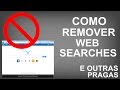 Como Remover o Web Searches Como Remover o Web Searches