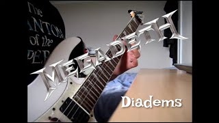 Megadeth - Diadems [Guitar Cover]