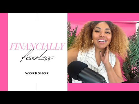 FINANCIALLY Fearless Workshop