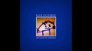 BLUE OCTOBER – 11 The Getting Over It Part