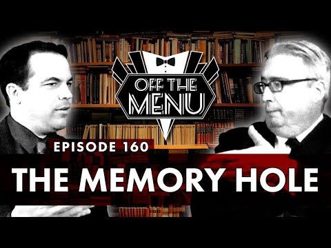 Off the Menu: Episode 160 - Memory Hole