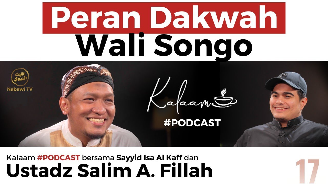 Peran Dakwah WALI SONGO bersama Ustadz Salim A Fillah | #Podcast Nabawi TV