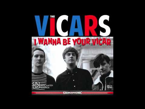 Thee Vicars - I'll Be Gone