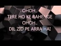 Tere Ho Ke Rahenge Lyrics FULL HD | Raja ...