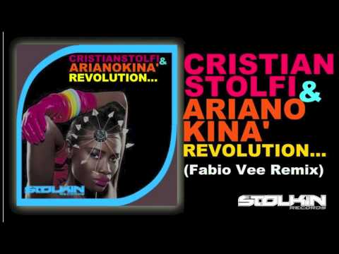 Cristian Stolfi & Ariano kinà - Revolution (Fabio Vee Remix)