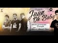 Jaan Oh Baby - Full Song W/ Lyrics