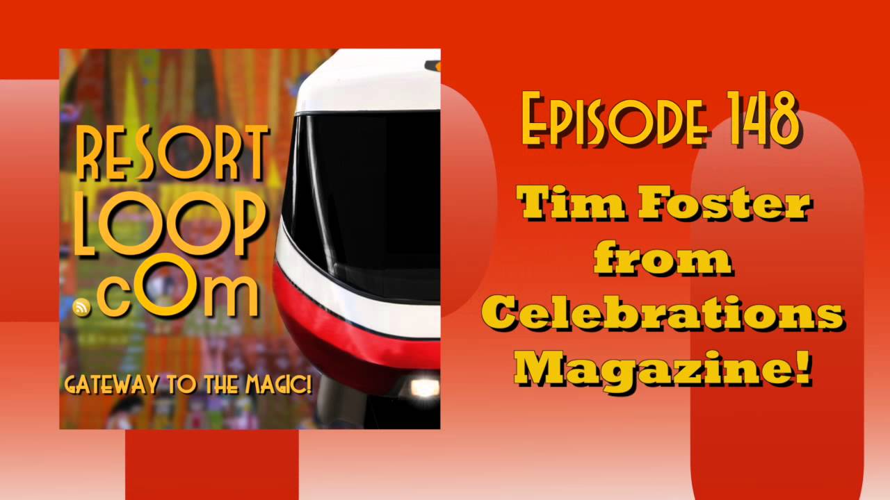 ResortLoop.com Episode 148 – Tim Foster from Celebrations Magazine!
