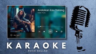 Download lagu Karaoke HQ Audio – 'Andaikan Kau Datang” Koes Plus | Slow Rock Ballad Version (No Vocal) mp3 Download lagu Karaoke HQ Audio – 'Andaikan Kau Datang” Koes Plus | Slow Rock Ballad Version (No Vocal) mp3