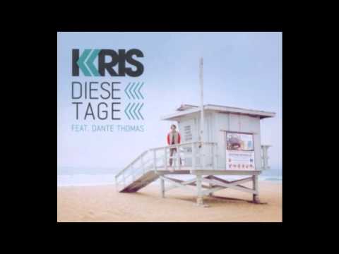 KRIS feat.Thomas Dante - Diese Tage