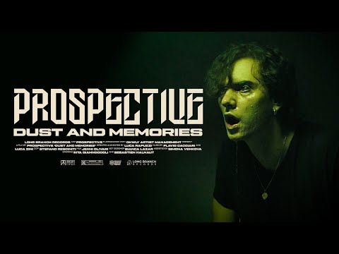 Prospective - Dust And Memories (Official Video)