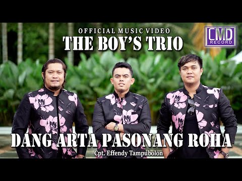 The Boy's Trio - Dang Arta Pasonang Roha (Lagu Batak Terbaru 2022) Official Music Video