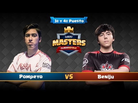 Clash Royale en Gamergy - Pompeyo vs Beniju - TERCER Y CUARTO PUESTO - #GamergyMasters