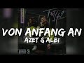 Azet & Albi - Von Anfang An