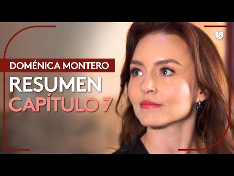 Doménica Montero | Capítulo 7 - Resumen