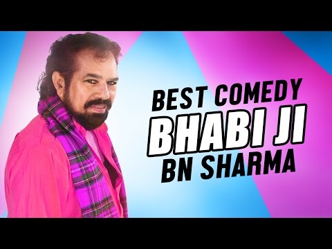 Bhabi Ji | BN Sharma | Best Comedy Video 2017 | Chakk De Phatte | Punjabi Comedy