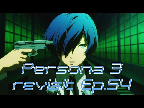 Persona 3 Revisit Ep.54 - Tartarus Block 4( Floor 122)