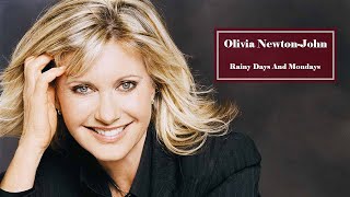 Olivia Newton -John  -  Rainy Days And Mondays