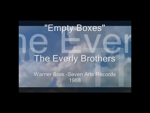 The Everly Brothers - "Empty Boxes"
