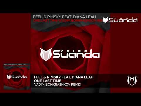 FEEL & RIMSKY feat. Diana Leah - One Last Time (Vadim Bonkrashkov Remix)