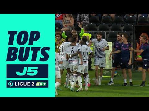 Top buts 5ème journée - Ligue 2 BKT / 2023-2024