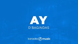Download lagu Ay - d'Bagindas (KARAOKE VERSION) mp3