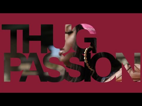 Kween - Thug Passion (Unofficial Video)