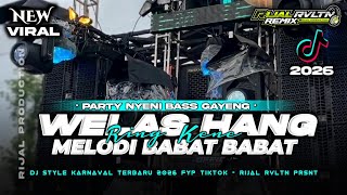 Download lagu DJ WELAS HANG RING KENE FYP TIKTOK STYLE PARTY MENGKANE X MELODY BABAT BABAT-DJ RIJAL RVLTN PRSNT- mp3 Download lagu DJ WELAS HANG RING KENE FYP TIKTOK STYLE PARTY MENGKANE X MELODY BABAT BABAT-DJ RIJAL RVLTN PRSNT- mp3
